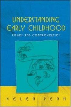 Paperback Understanding Early Childhood: Issues and Controversies Book