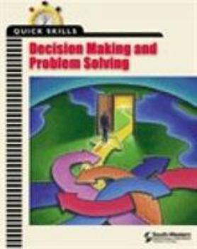 Paperback Quick Skills: Decision Making & Problem Solving Book
