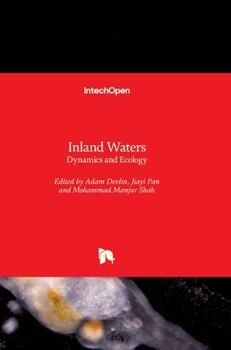 Hardcover Inland Waters: Dynamics and Ecology Book