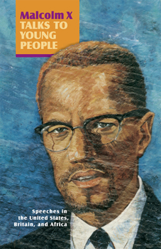 Paperback Malcolm X Talks to Young People (Book) Book