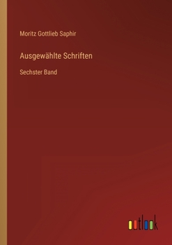 Paperback Ausgewählte Schriften: Sechster Band [German] Book