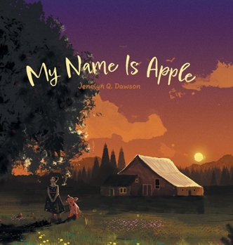 Hardcover My Name Is Apple Book