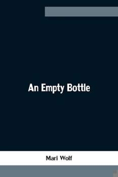 Paperback An Empty Bottle Book