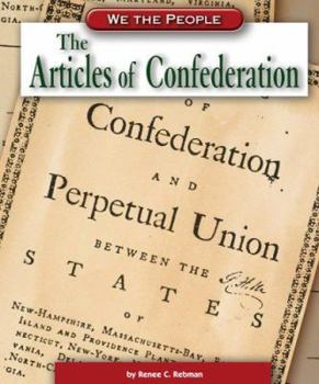 The Articles of Confederation (We the People) (We the People) - Book  of the We the People