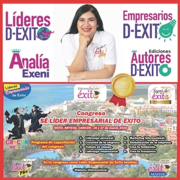 SÉ UN LÍDER DE ÉXITO: Estrategias para desarrollar tu liderazgo personal y empresarial (Spanish Edition)