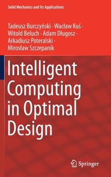 Hardcover Intelligent Computing in Optimal Design Book