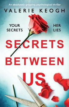 Paperback Secrets Between Us: An absolutely gripping psychological thriller Book