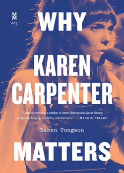 Paperback Why Karen Carpenter Matters Book