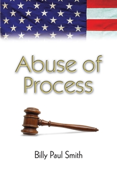 Paperback Abuse of Process Book