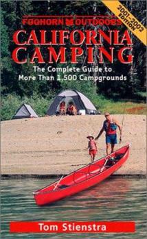 Paperback Foghorn California Camping: The Complete Guide to More Than 1,500 Campgrounds Book
