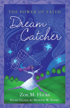 Paperback Dream Catcher: The Power of Faith Book