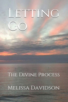 Paperback Letting Go: The Divine Process Book