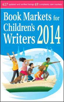 Paperback Book Markets for Children's Writers 2014 Book