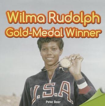 Paperback Wilma Rudolph: Gold-Medal Winner Book