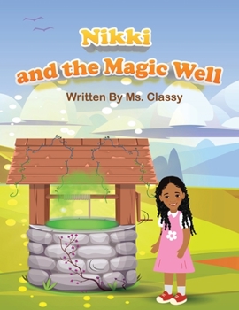 Paperback Nikki And The Magic Well Book