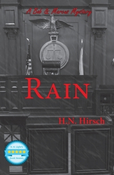 Rain (A Bob & Marcus Mystery)