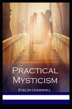 Paperback Practical Mysticism Illustrated Book