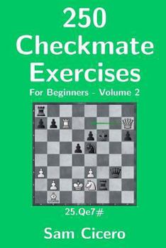 Paperback 250 Checkmate Exercises For Beginners - Volume 2 Book