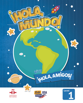 Hardcover Hola Mundo 1 - Student Print Edition Plus 1 Year Online Premium Access (All Digital Included) + Hola Amigos 1 Year [Spanish] Book