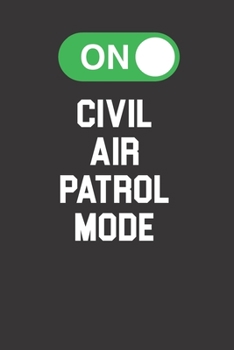 Civil Air Patrol Mode On 120 Page Notebook Lined Journal For Civil Air Patrol Members