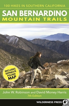 Paperback San Bernardino Mountain Trails: 100 Hikes in Southern California Book