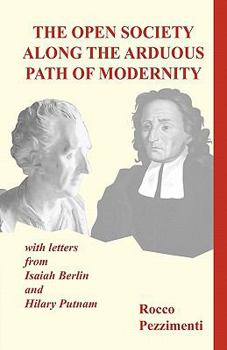 Paperback The Open Society Along the Arduous Path of Modernity Book