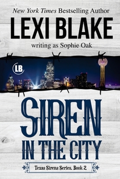 Paperback Siren in the City: Texas Sirens, Book 2 Book