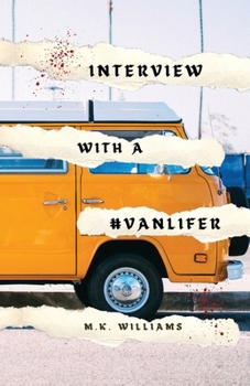 Paperback Interview with a #Vanlifer Book