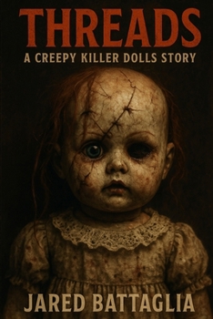 Paperback Threads: A Creepy Killer Dolls Story Book
