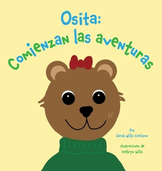 Hardcover Osita: Comienzan las aventuras [Spanish] Book