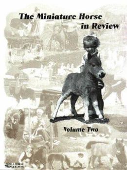 Perfect Paperback Miniature Horse in Review, Volume 2 Book