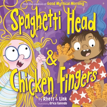 Hardcover Spaghetti Head & Chicken Fingers Book
