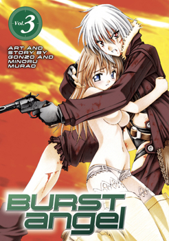 Paperback Burst Angel Vol.3 Book