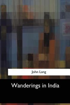 Paperback Wanderings in India Book