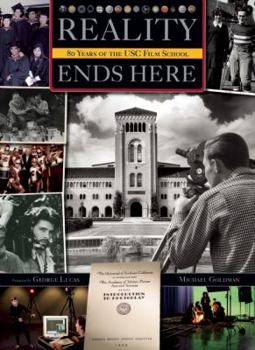 Hardcover Reality Ends Here: The Usc Film School 80 Years Book
