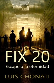 Paperback Fix 20: Escape a la eternidad [Spanish] Book