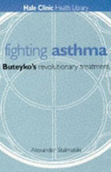 Paperback Freedom from Asthma: Buteyko's Revolutionary Treatment (Hale Clinic Health Library) [French] Book