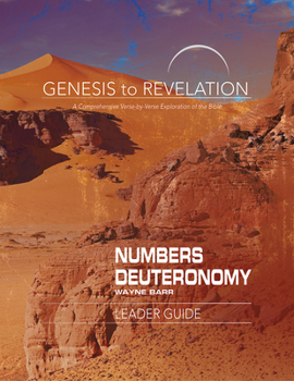 Paperback Genesis to Revelation: Numbers, Deuteronomy Leader Guide: A Comprehensive Verse-By-Verse Exploration of the Bible Book