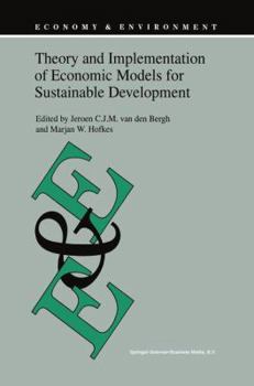Paperback Theory and Implementation of Economic Models for Sustainable Development Book