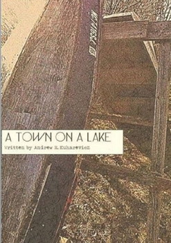 Paperback A Town On A Lake Book