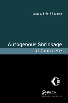 Paperback Autogenous Shrinkage of Concrete Book