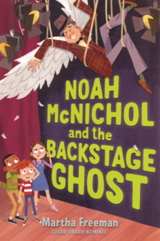 Library Binding Noah McNichol and the Backstage Ghost Book
