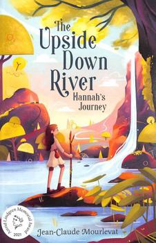 Paperback The Upside Down River: Hannah's Journey Book