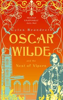 Oscar Wilde and the Nest of Vipers - Book #4 of the Oscar Wilde Murder Mysteries