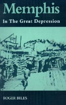 Paperback Memphis: In the Great Depression Book