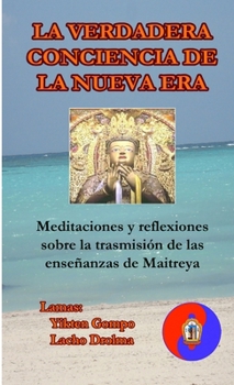 Paperback La Verdadera Conciencia de la Nueva Era [Spanish] Book