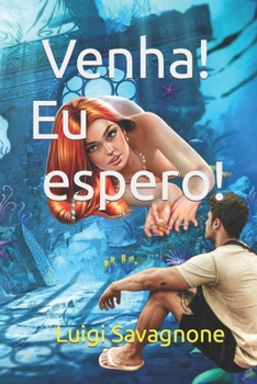 Paperback Venha! Eu espero! [Portuguese] Book