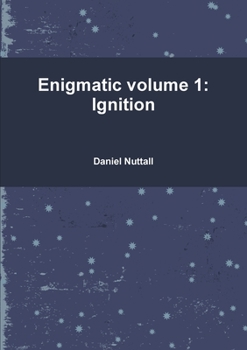 Paperback Enigmatic volume 1: Ignition Book