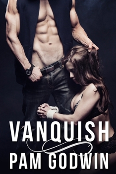 Vanquish - Book #2 of the Deliver