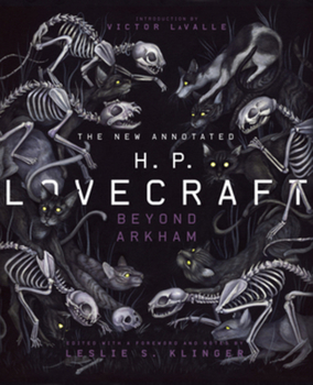 Hardcover The New Annotated H.P. Lovecraft: Beyond Arkham Book